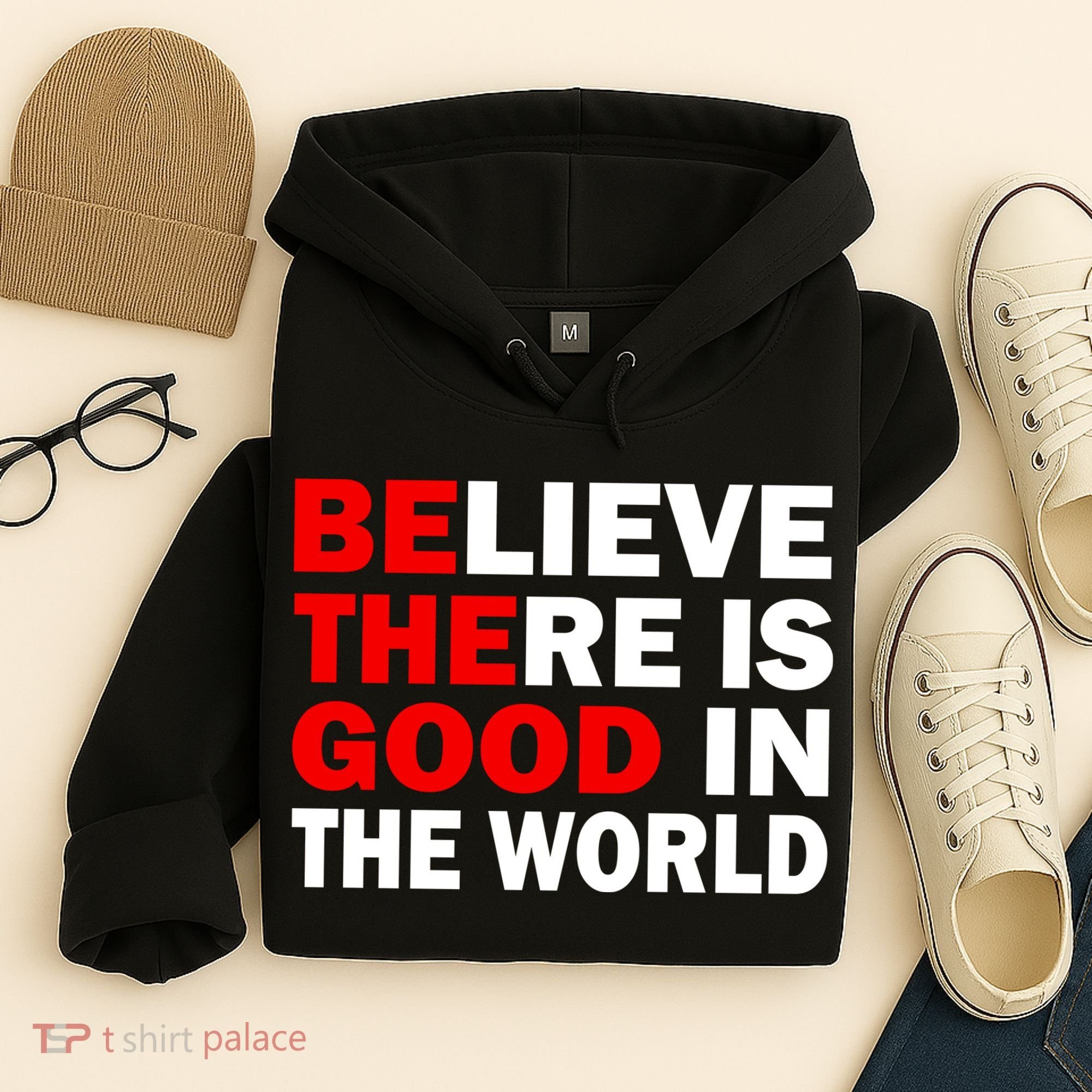 Be The Good In The World Hoodie