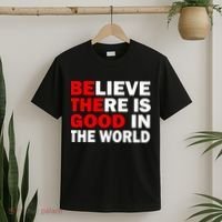 Be The Good In The World T-Shirt thumb 2