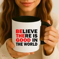 Be The Good In The World Coffee Mug thumb 3