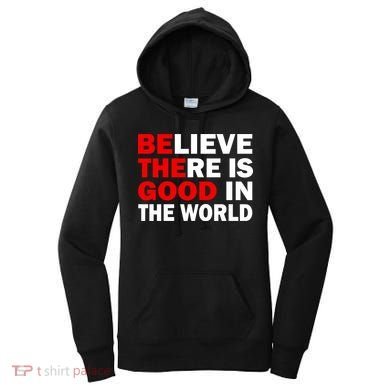 Be The Good In The World Women's Hoodie
