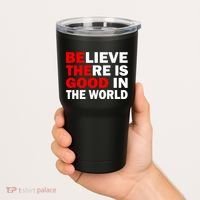 Be The Good In The World Tumbler thumb 2