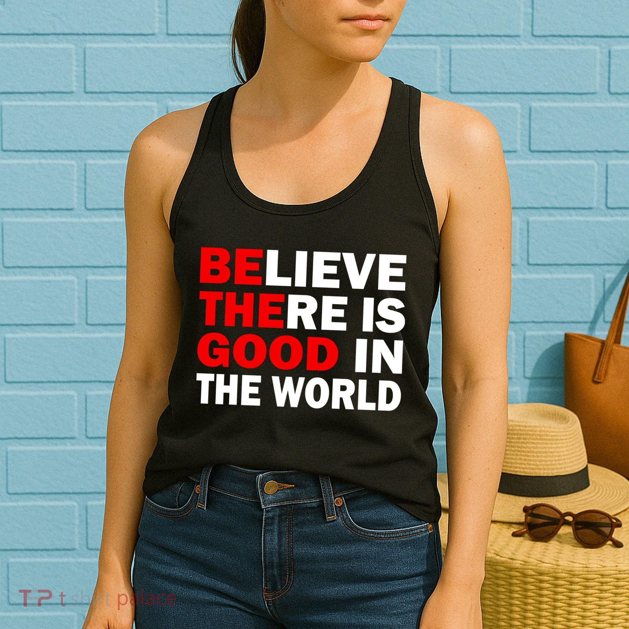 Be The Good In The World Women's Tank Top
