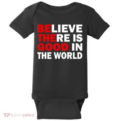 Be The Good In The World Baby Bodysuit