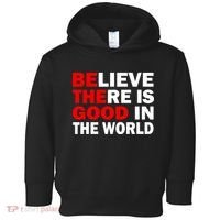 Be The Good In The World Toddler Hoodie thumb 0