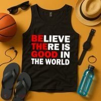Be The Good In The World Tank Top thumb 4