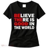 Be The Good In The World Women's T-Shirt thumb 0