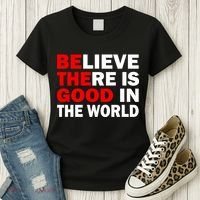 Be The Good In The World Women's T-Shirt thumb 3