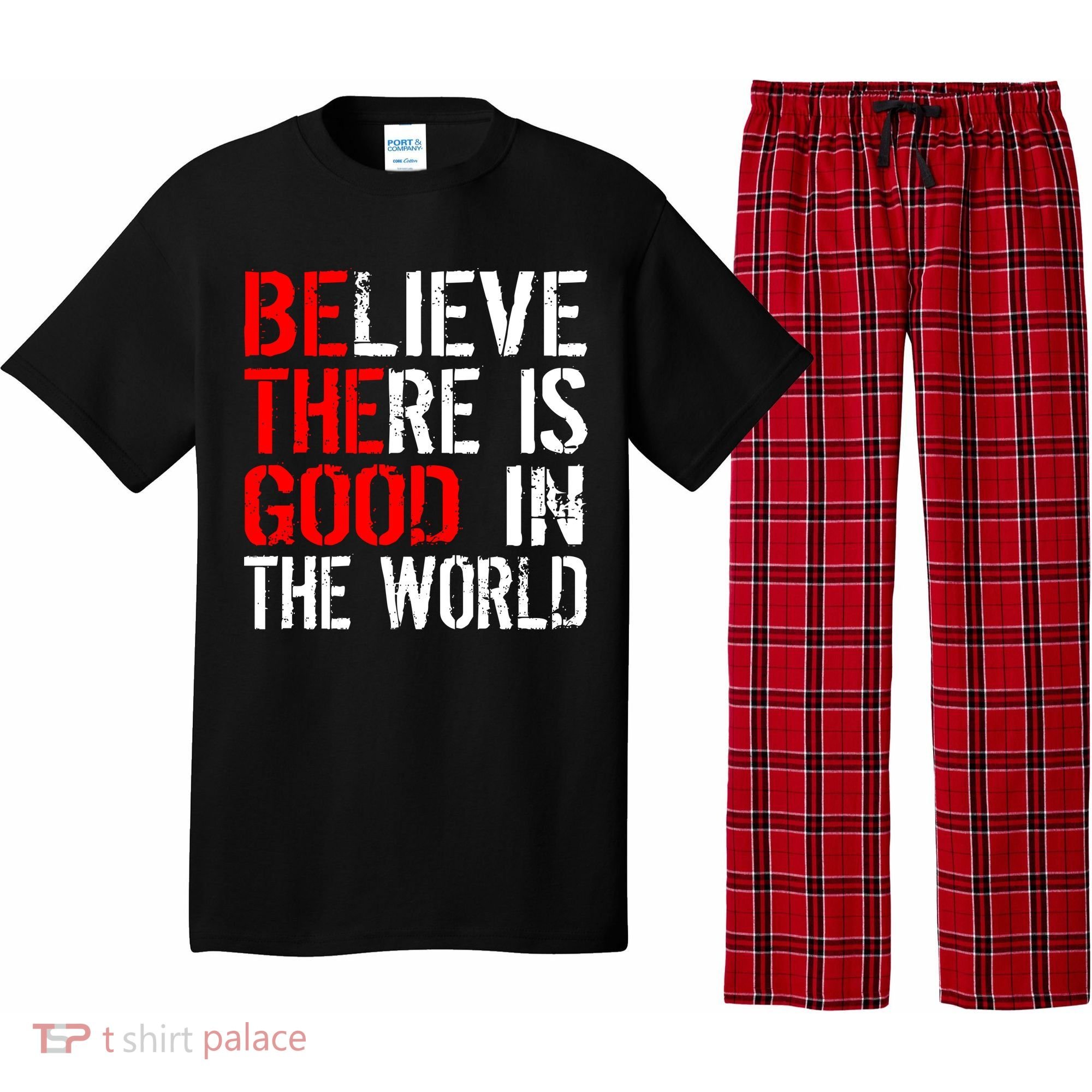 Be The Good In The World Believe Pajama Set