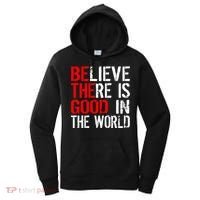 Be The Good In The World Believe Women's Hoodie thumb 0