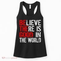 Be The Good In The World Believe Women's Tank Top thumb 0