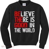 Be The Good In The World Believe Kids Sweatshirt thumb 0