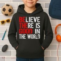 Be The Good In The World Believe Kids Hoodie thumb 2