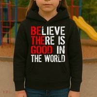 Be The Good In The World Believe Kids Hoodie thumb 3