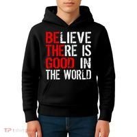 Be The Good In The World Believe Kids Hoodie thumb 4