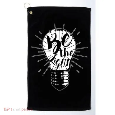 Be The Light Golf Towel