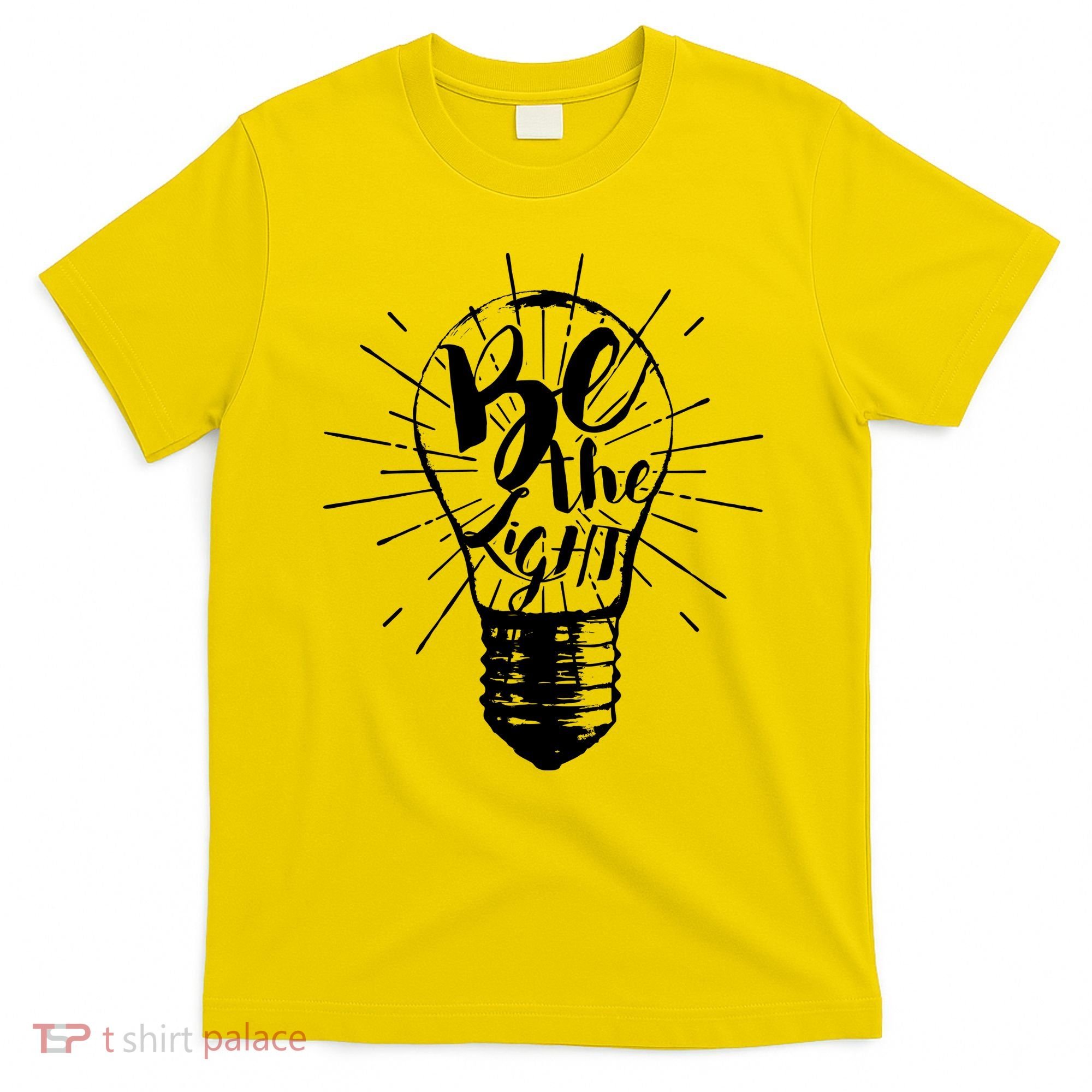 Be The Light T-Shirt