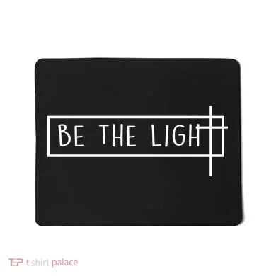 Be The Light Jesus Mousepad