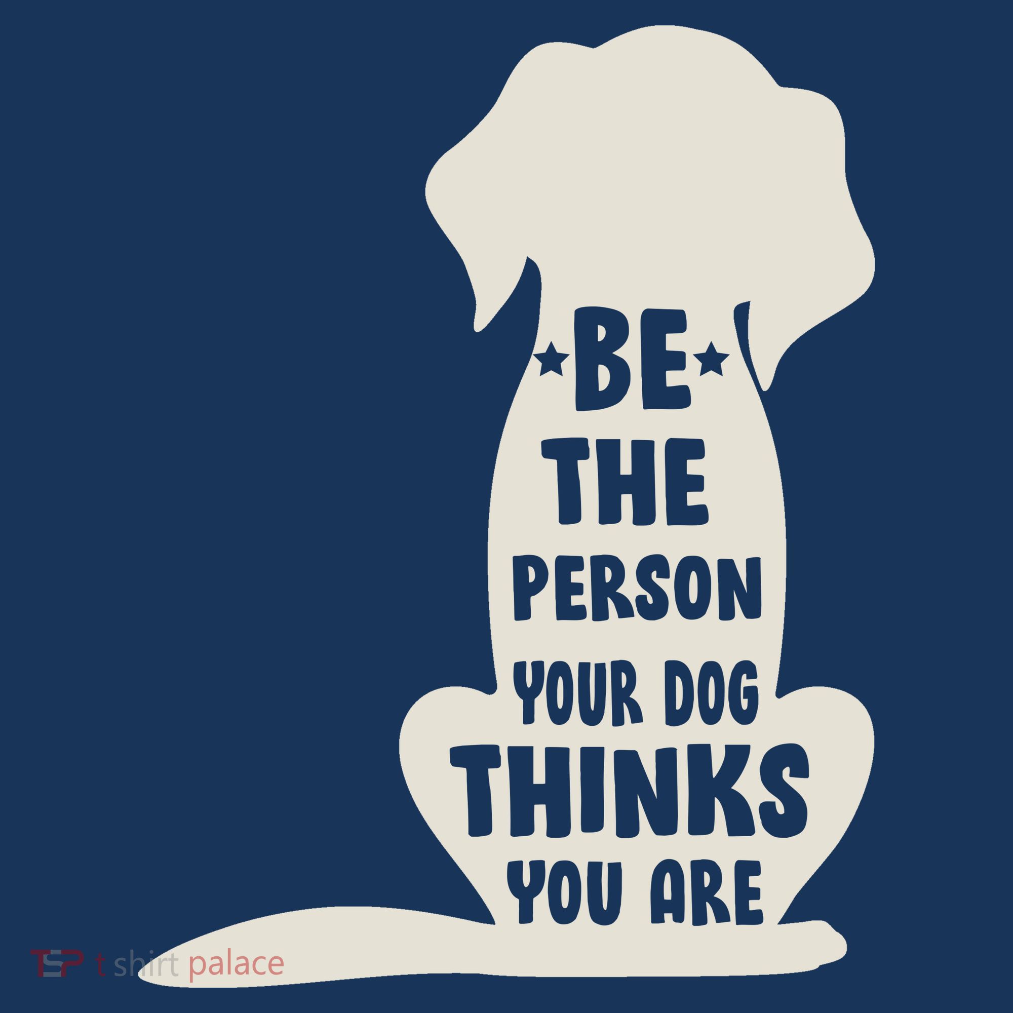Be The Person Your Dog Thinks You Are Women's Hoodie