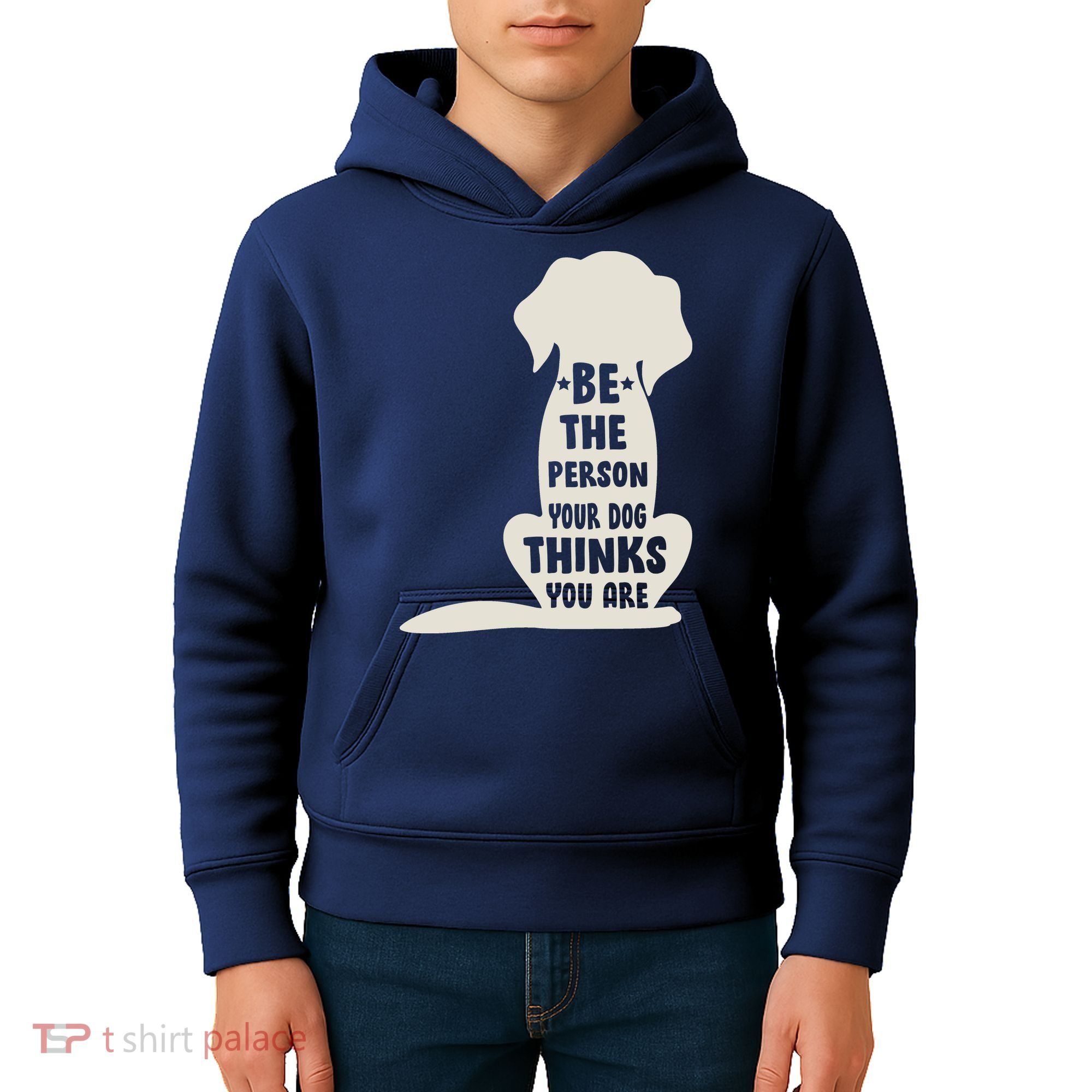 Be The Person Your Dog Thinks You Are Kids Hoodie