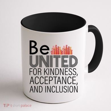 Be United For Kindness Coffee Mug back