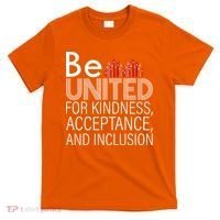 Be United For Kindness T-Shirt thumb 0