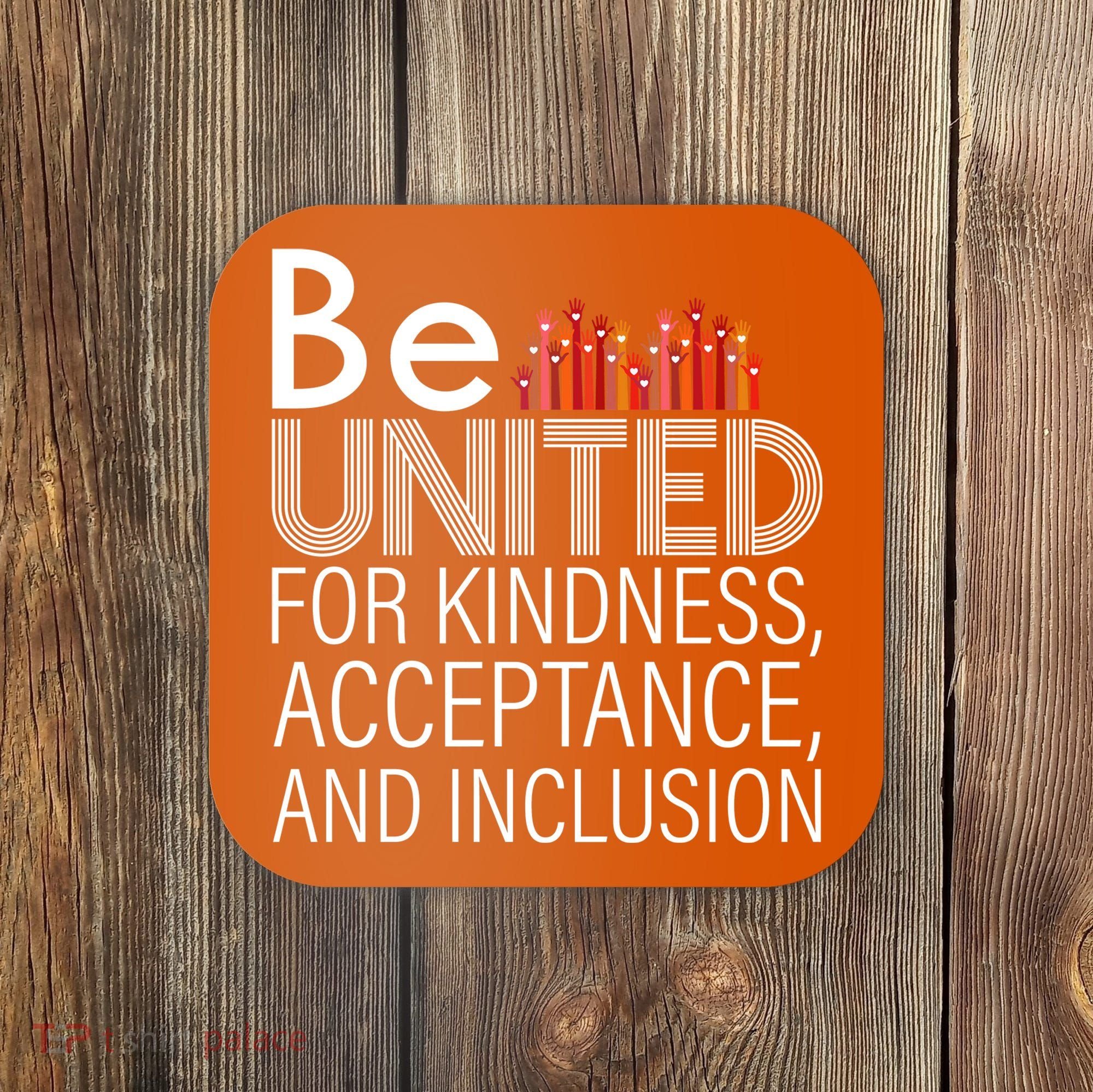 Be United For Kindness Coaster