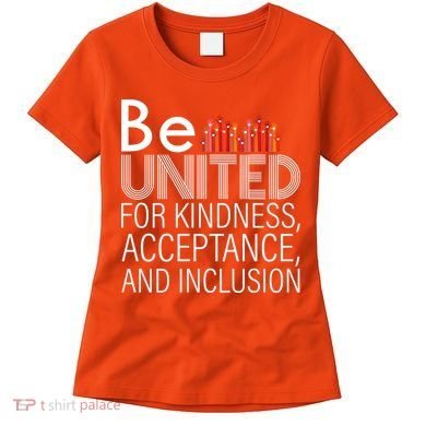 Be United For Kindness Women's T-Shirt