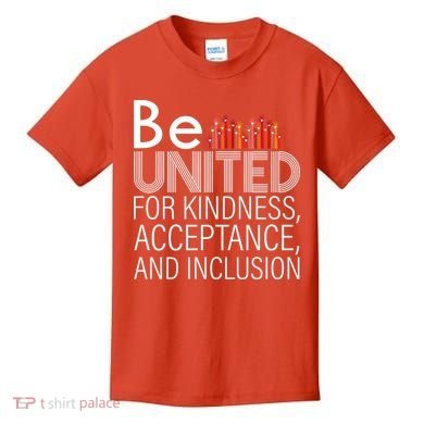 Be United For Kindness Kids T-Shirt