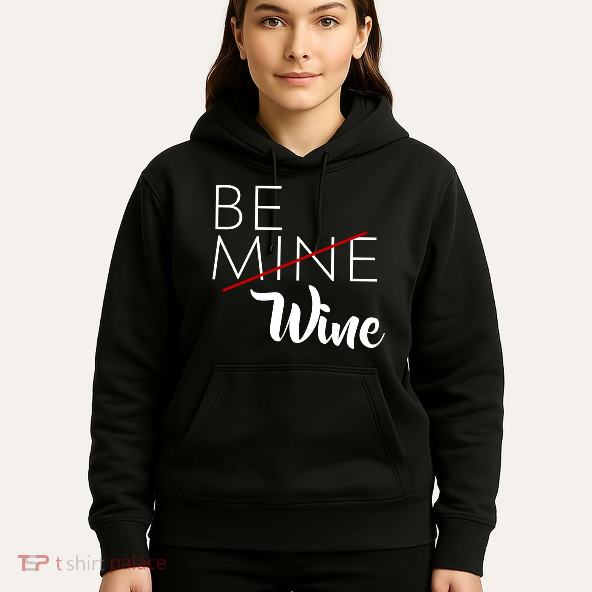 Be Wine Hoodie