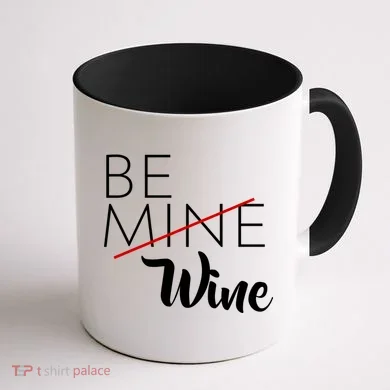 Be Wine Coffee Mug back