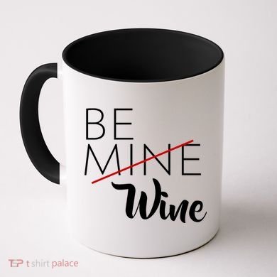 Be Wine Coffee Mug