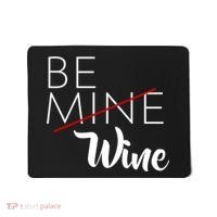 Be Wine Mousepad thumb 0