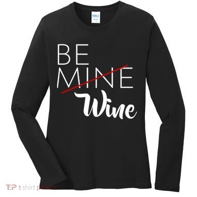Be Wine Women's Long Sleeve Shirt