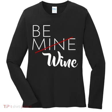 Be Wine Women's Long Sleeve Shirt