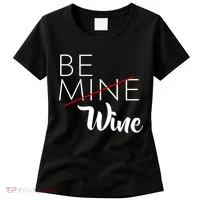 Be Wine Women's T-Shirt thumb 0