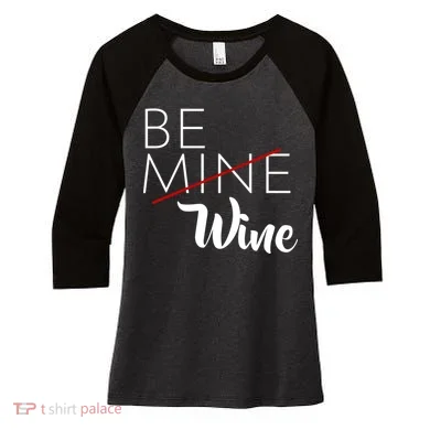 Be Wine Women's Tri-Blend 3/4-Sleeve Raglan Shirt