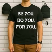 Be You Do You For You Inspirational Sayings T-Shirt thumb 6