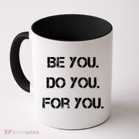 Be You Do You For You Inspirational Sayings Coffee Mug thumb 0