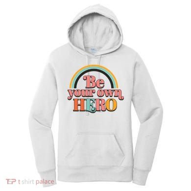 Be Your Own Hero Women's Hoodie