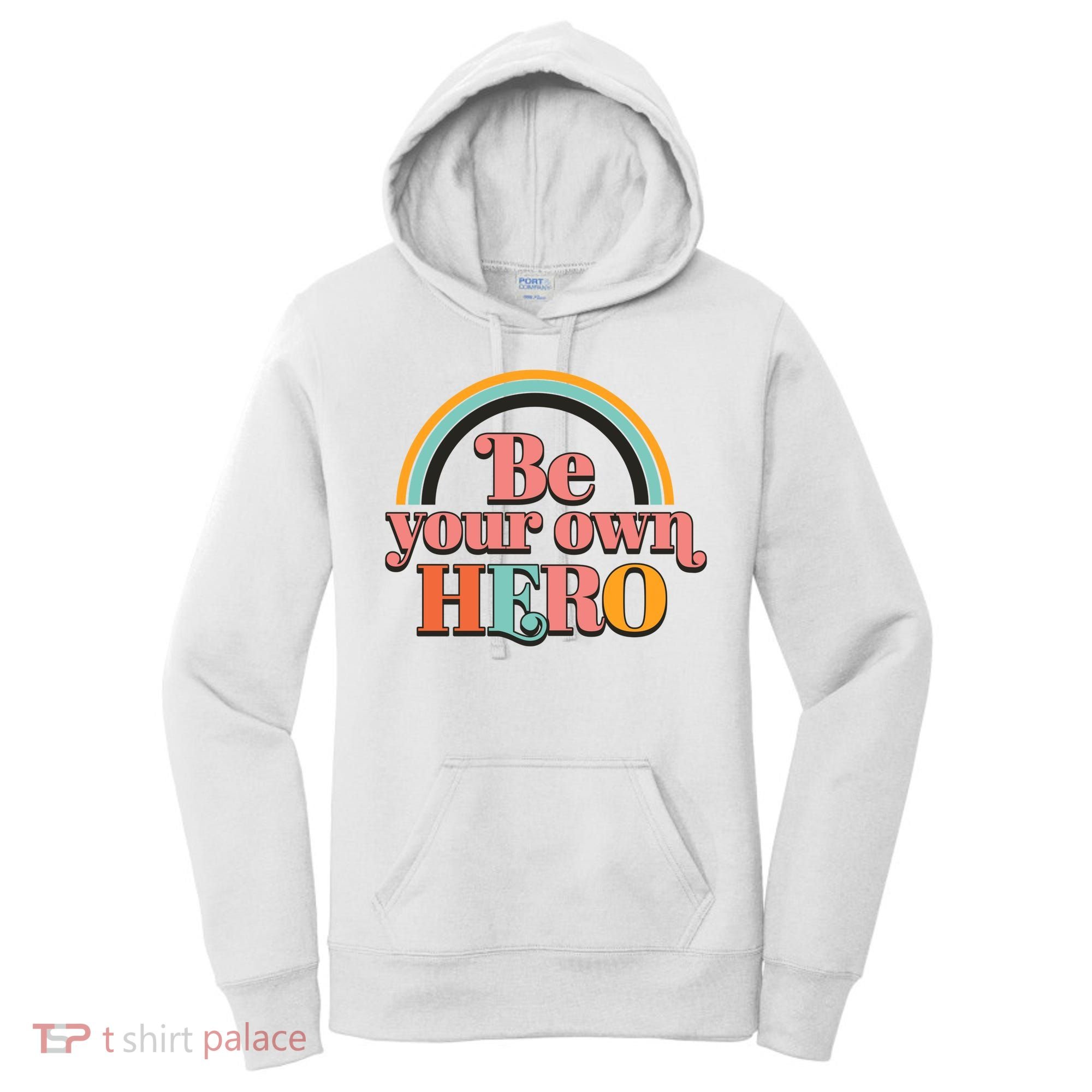 Be Your Own Hero Women's Hoodie