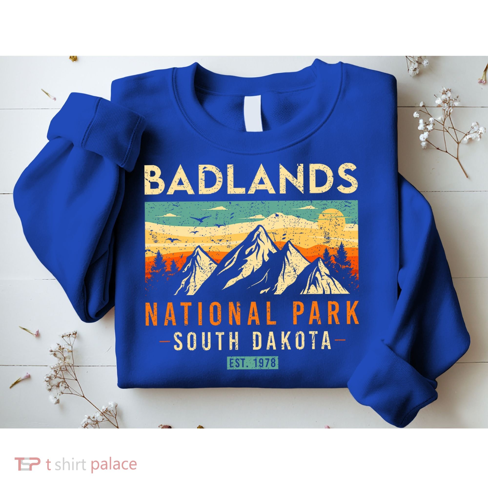 Badlands Est. 1978 O South Dakota National Park Sweatshirt