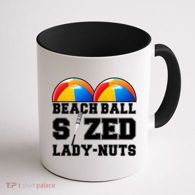 Beach Ball Sized Lady Nuts Lucille Baseball Bat Coffee Mug back