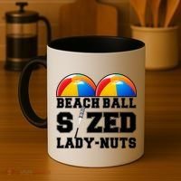 Beach Ball Sized Lady Nuts Lucille Baseball Bat Coffee Mug thumb 4