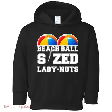 Beach Ball Sized Lady Nuts Lucille Baseball Bat Toddler Hoodie