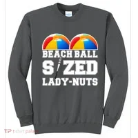 Beach Ball Sized Lady Nuts Lucille Baseball Bat Sweatshirt thumb 0