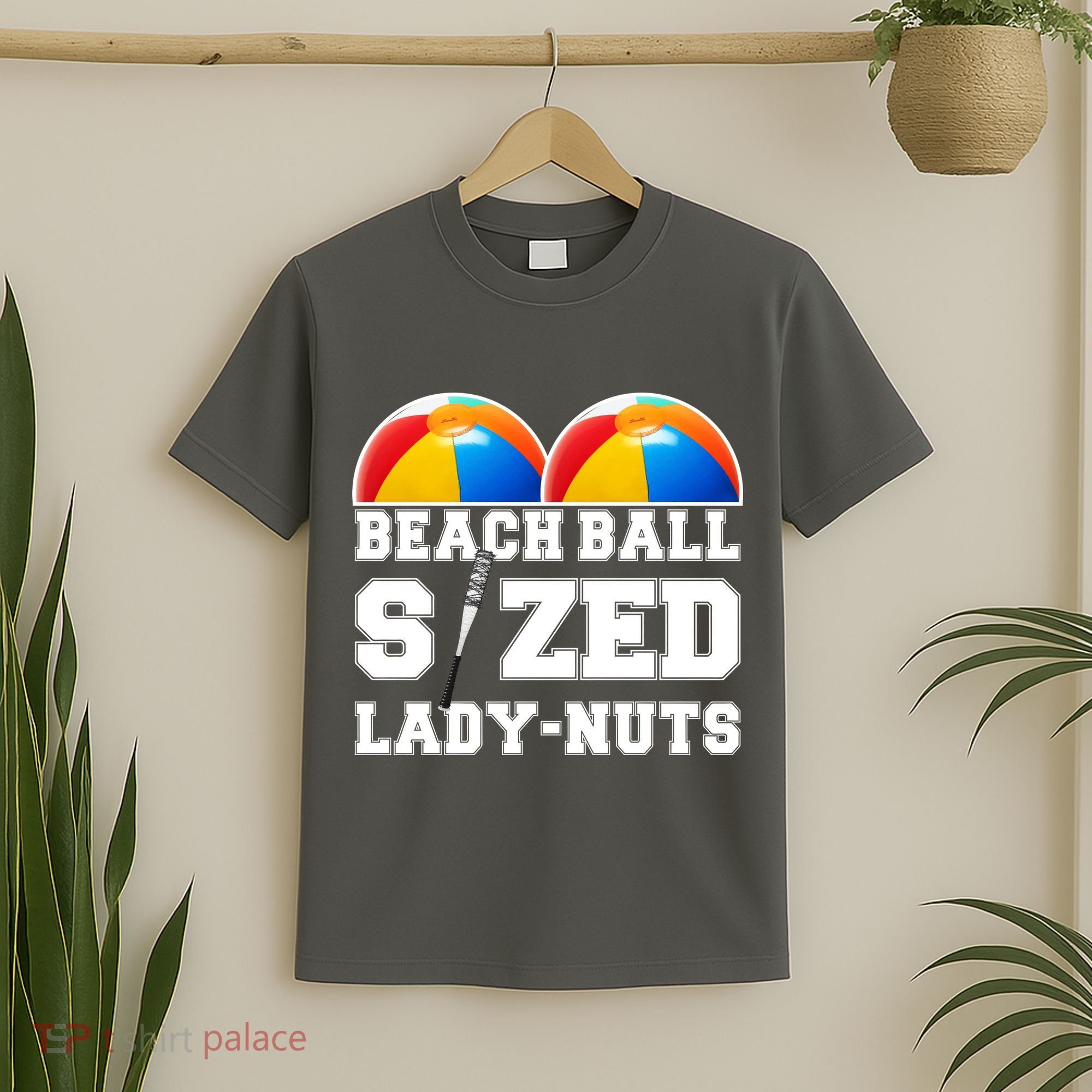 Beach Ball Sized Lady Nuts Lucille Baseball Bat T-Shirt