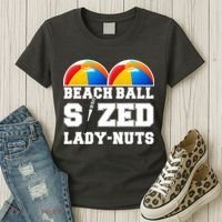 Beach Ball Sized Lady Nuts Lucille Baseball Bat Women's T-Shirt thumb 3