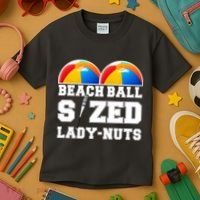 Beach Ball Sized Lady Nuts Lucille Baseball Bat Kids T-Shirt thumb 3