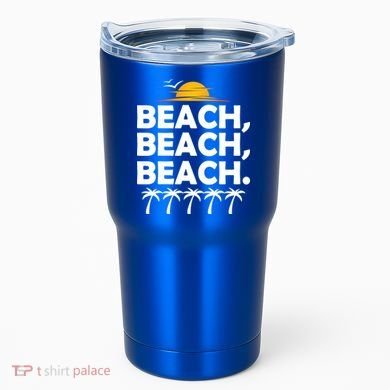 Beach Beach Beach Tumbler
