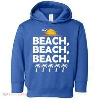 Beach Beach Beach Toddler Hoodie thumb 0